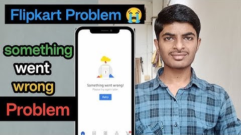 Flipkart something went wrong problem | Flipkart something went wrong | Flipkart Not working 2025