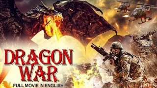DRAGON WAR - Hollywood English Movie | Action Adventure English Full Movie | Chinese Fantasy Movies