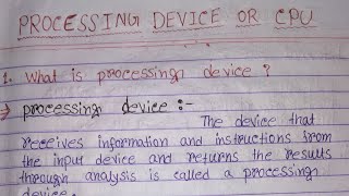 What is processing device|what is cpu|and full explanation|cpu|processing device|work of cu|cu|ALU.