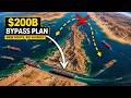 $200 Billion vs. Nature: How to Build the Impossible Canal to Bypass the Strait of Hormuz