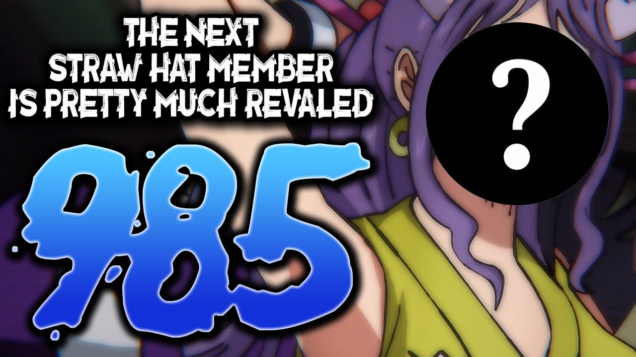 The Next Straw Hat Member Revealed?! / One Piece 985 Review - YouTube