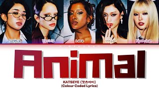 KATSEYE - ‘Animal’ (Colour Coded Lyrics) | Terjemahan Indonesia 
