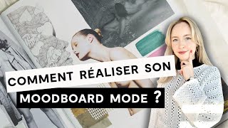 COMMENT FAIRE UN MOODBOARD MODE ? Tips + Exemples