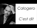 Calogero  cest dit  paroles