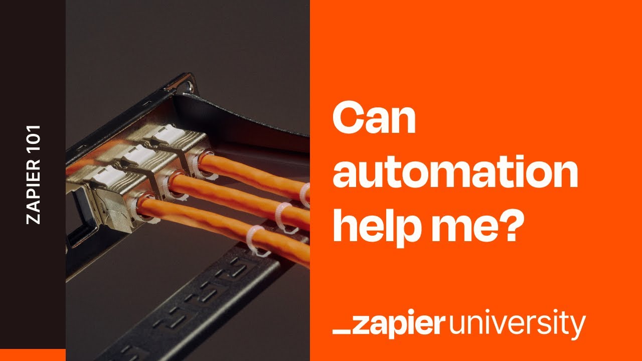 How can automation help me? -  Zapier 101