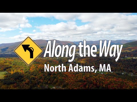 Along the Way: Episode 4 North Adams (feat. Adams)