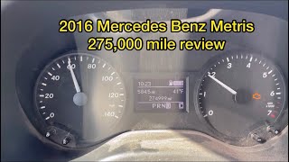 Mercedes Benz Metris 275,000 mi review.