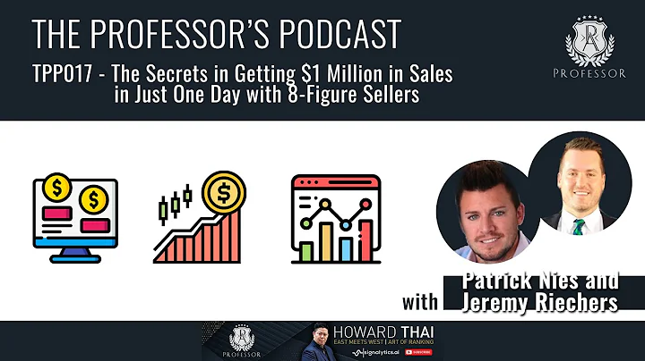 TPP017 - The Secrets in Getting $1M in Sales in Ju...