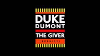 Download lagu Duke Dumont - The Giver (Reprise)