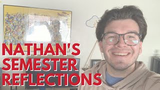 Biola University Semester Reflections Nathan