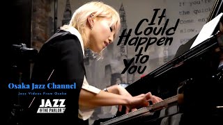 Video thumbnail of "It Could Happen to You - Osaka Jazz Channel - Jazz @ the Parlor 2021.1.20"