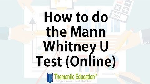 How to do the MannWhitney U Test (Using an Online Calculator)