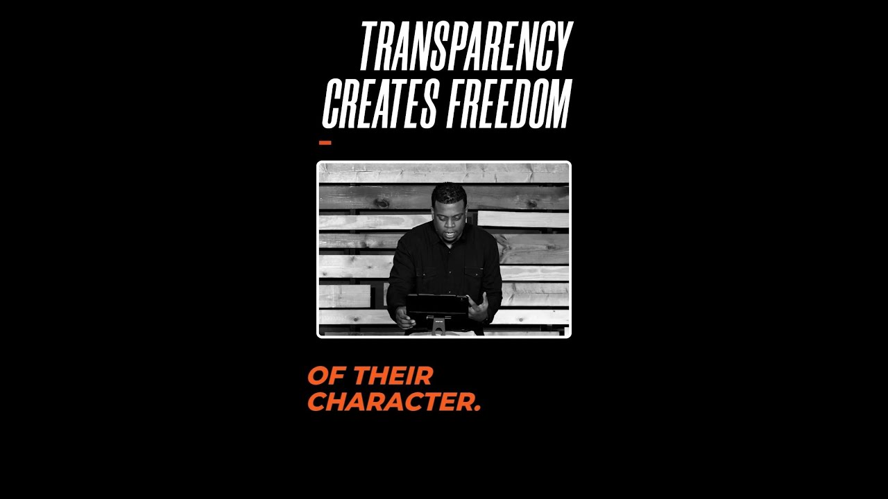 Transparency creates freedom 