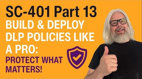 SC-401: Beheers de preventie van gegevensverlies in Microsoft 365!