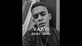 KAAYI - Baby Jean