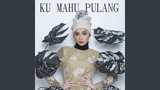 Ku Mahu Pulang - Adira