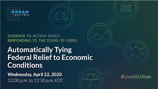 Responding to the COVID-19 Crisis: Tying Federal Relief to Economic Conditions