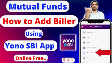 How to Add Biller in Yono SBI for Mutual Fund | Add any Biller in SBI Yono App