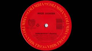 Mick Jagger - Throwaway (Remix) 1987