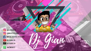 MIX AÑO NUEVO 2020 - DJ GIAN CB (Regguaeton, electronica, edm, salsa, latin pop, villeras)
