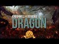 Kroshwell x dexodus  dragon original mix