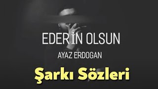 Enes Güneş -  Ederin Olsun | Lyrics Video Resimi