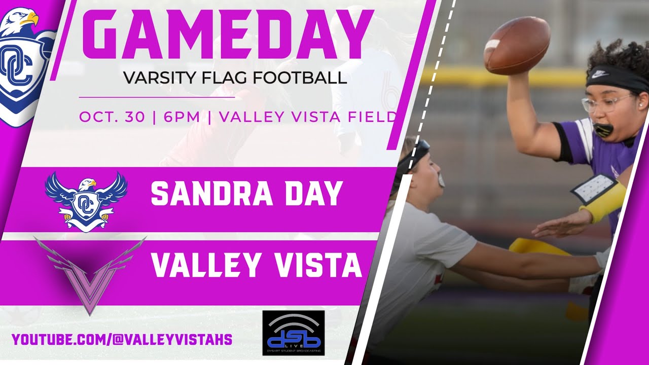 Sandra Day O'Connor VS. Valley Vista-Varsity Flag Football
