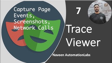 #7 - Playwright TraceViewer -Capture Page Actions, Screenshots, Network Calls | Playwright with Java