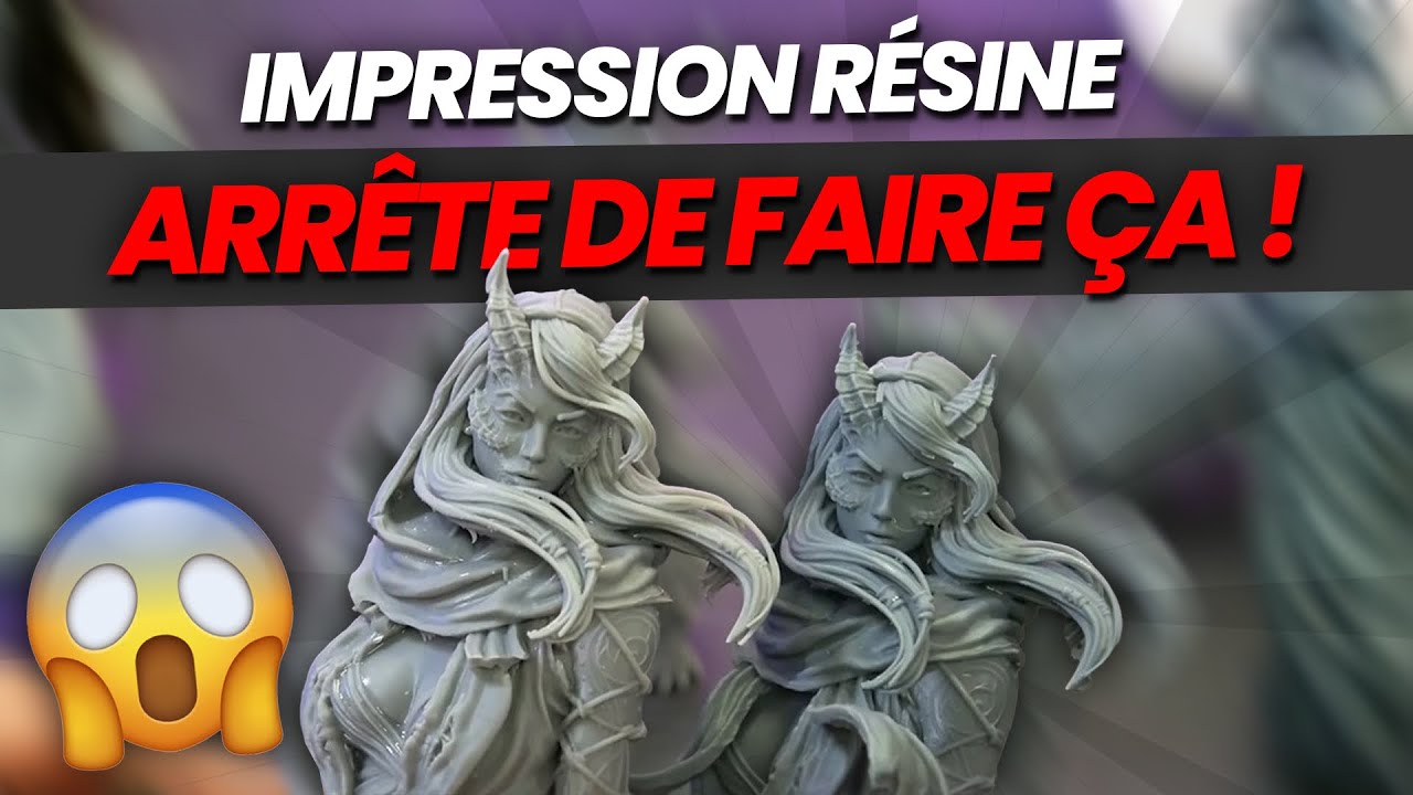 Profils d'impression 3d résine, l'erreur à ne pas faire! 