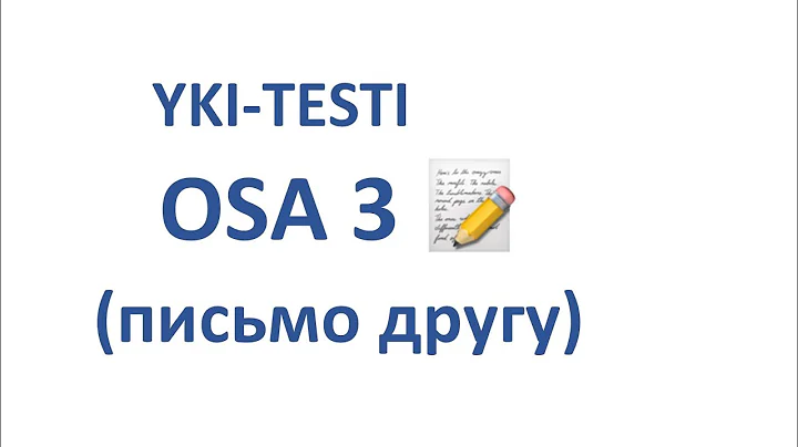 YKI-TESTI. OSA 3. KIRJOITTAMINEN
