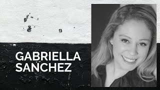 Gabriella Sanchez Reel