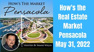 May 31, 2022: Hows The Real Estate Market Pensacola Net Worth