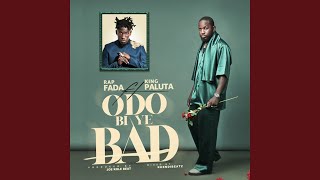 Odo Bi Ye Bad