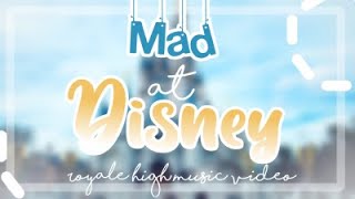 Mad At Disney Royale High Music Video Youtube - mad at disney roblox id royale high