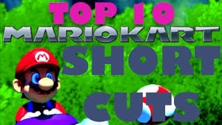 Top 10 Mario Kart Shortcuts of All Time!!