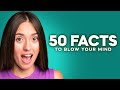 50 Amazing Facts That Will Blow Your Mind | Curio-City