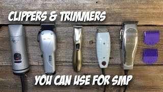 Clippers & Trimmers you can use for SMP (scalp micropigmentation).