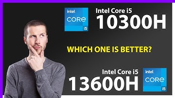 INTEL Core i5 10300H vs INTEL Core i5 13600H Technical Comparison