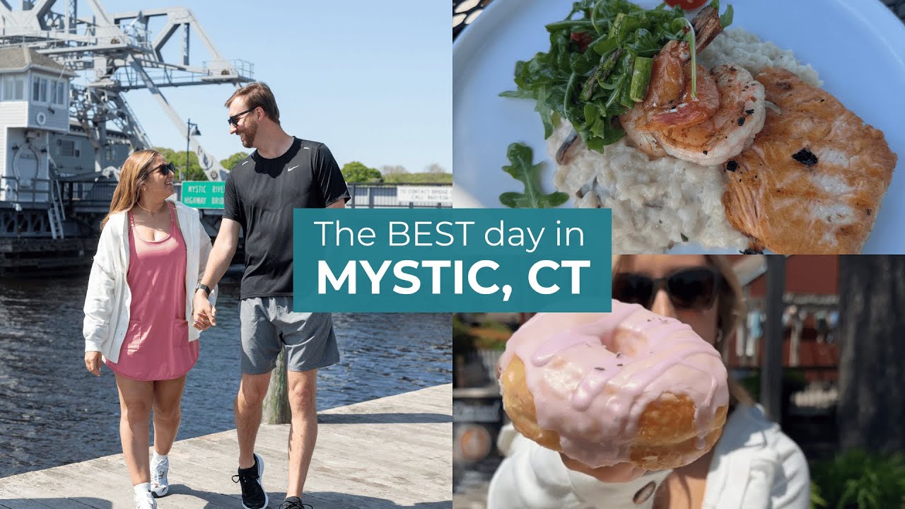The Best Day in Mystic, CT | Things to Do in Connecticut - YouTube