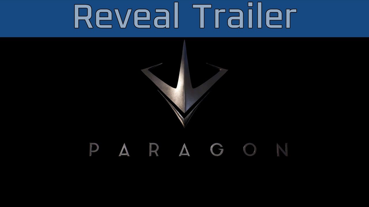 Paragon - Reveal Trailer [4K 2160P]