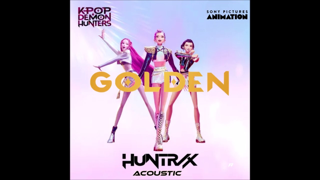 HUNTR/X & DJ BoricuaKid - Golden (Acoustic/Kpop Demon Hunters