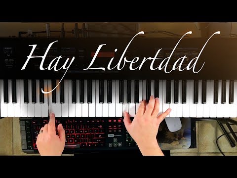 Hay Libertad - Piano Tutorial (Mi Version)