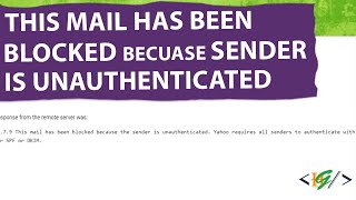 How to Fix The Mail has been Blocked because the Sender is unauthenticated | Requires SPF or DKIM