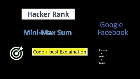 Mini Max Sum |  HackerRank  | Solution best explanation | Python