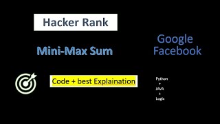 Mini Max Sum |  HackerRank  | Solution best explanation | Python