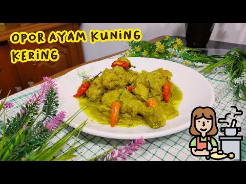 Resep Bumbu Opor Ayam Kering
