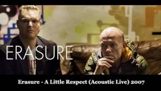 Erasure - A Little Respect (Acoustic Live) 2007