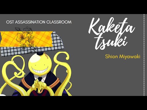 Kaketa Tsuki l Assassination Classroom l Ending 2 l Second Sesson l Lyric + Vietsub