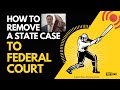 How to remove a State court case to Federal court