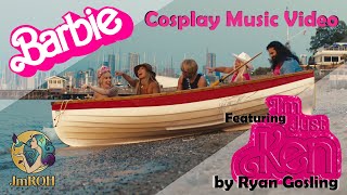 Im Just Ken - Cosplay Music Video